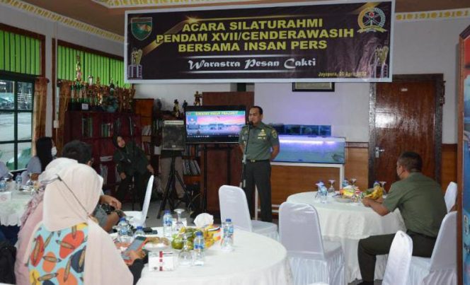 Acara Silaturahmi Pendam XVII/Cenderawasih  Bersama Insan Pers. / FOTO : PENDAM CENDERAWASIH